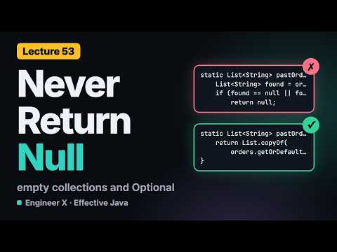 Java Optional and Empty Collections: Stop Returning null | Effective Java L53