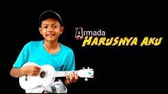 Harusnya Aku (ARMADA) Cover kentrung by BFKT Channel  - Durasi: 3:27. 