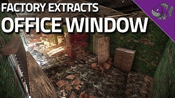 Office Window - Factory Extract Guide - Escape From Tarkov