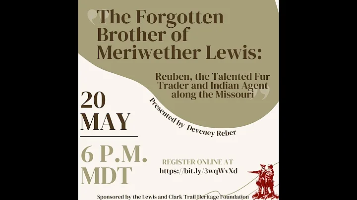 The Forgotten Brother of Meriwether Lewis- Deveney...