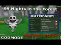 NEW [💥] 99 Nights in the Forest 🔦 Script (NO KEY) | AUTOFARM, GODMODE &amp; MORE