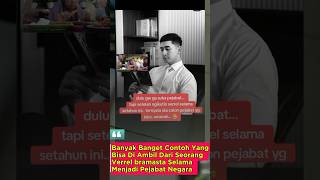 Banyak Banget Contoh Yang Bisa Di Ambil Dari Seorang Verrel bramasta Selama Menjadi Pejabat Negara
