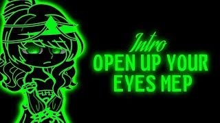 Open up your eyes MEP intro • @JuliaAizawa • #openupureyesmep • FT. HH!Sonia