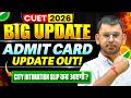 CUET 2026 Admit Card Update 🚨 | CUET City Intimation Slip Released? | Check Now!