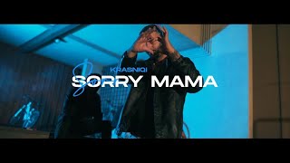 KRASNIQI - Sorry  Mama