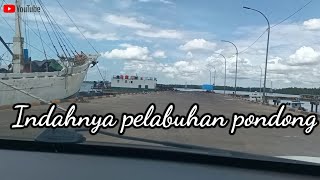 Indahnya pelabuhan pondong