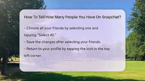 How To Tell How Many People You Have On Snapchat? - Everyday-Networking