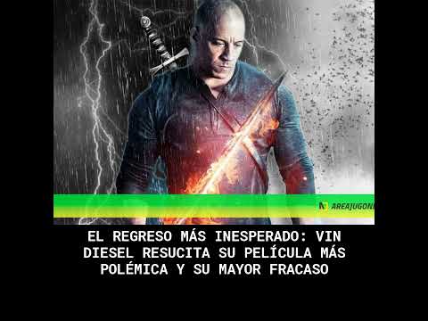 El regreso más inesperado: Vin Diesel resucita su película más polémica y su mayor fracaso