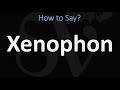 How to Pronounce Xenophon? (CORRECTLY)