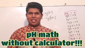 pH 2nd part.... Math without calculator