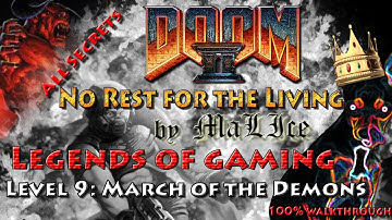 Doom II (GZDoom) No Rest for the Living 100% Walkthrough - Level 9: March of the Demons