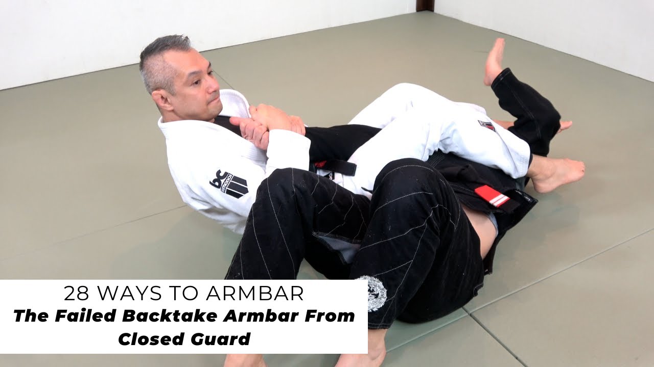 The Failed Backtake Armbar From Closed Guard - YouTube