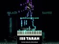 ISS TARAH | CHAAR DIWAARI | SONU NIGAM | PIANO COVER #shorts #sonunigam #pianocover