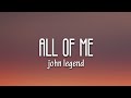 John Legend - All of Me (Lyrics)