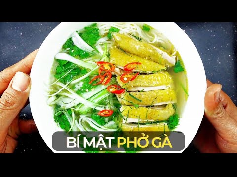 Video BÍ MẬT CÔNG THỨC LÀM PHỞ GÀ MÀ BẠN CHƯA TỪNG BIẾT/How... - youtube