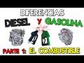 Diferencias entre motores Diesel y Gasolina - EL COMBUSTIBLE (Episodio 1)