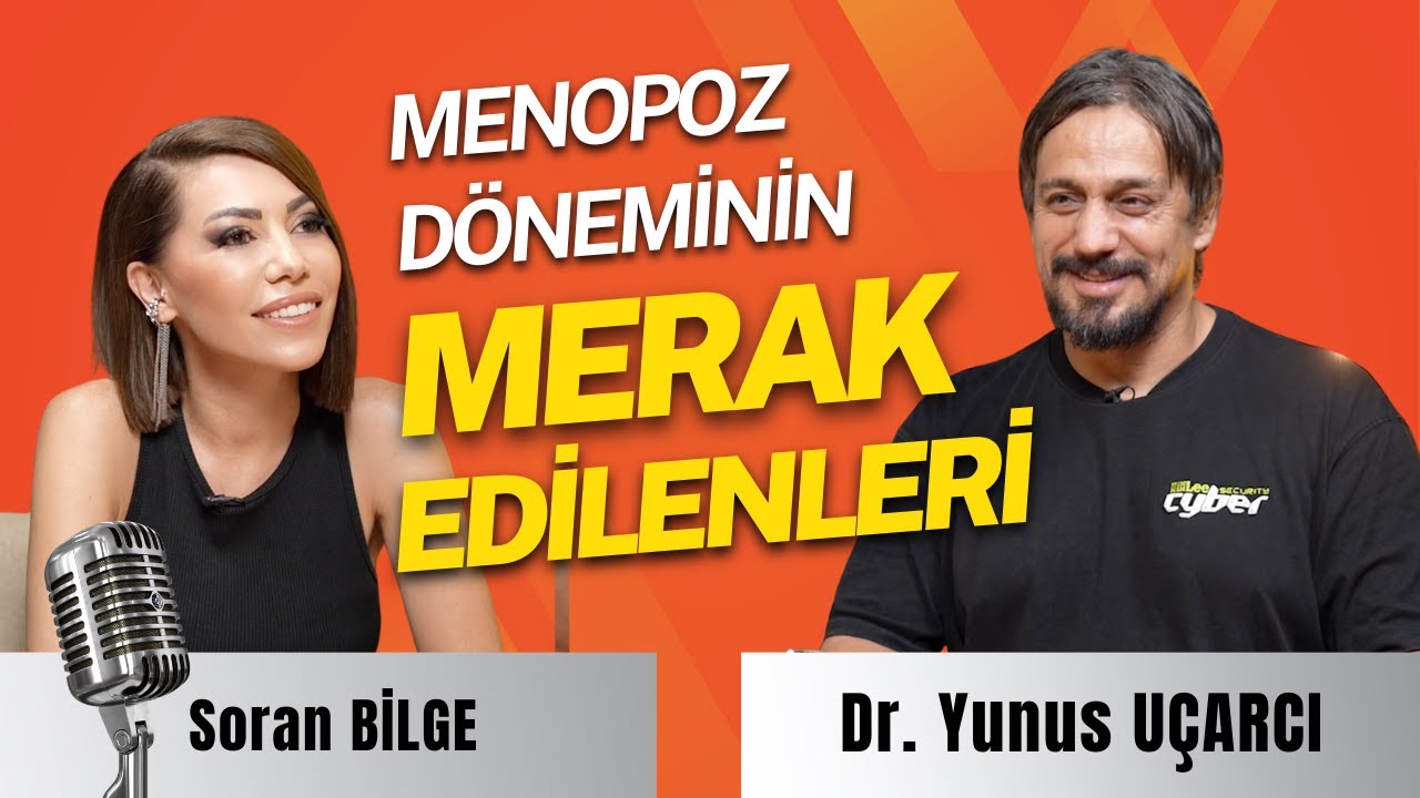 Menopoz Döneminin Merak Edilenleri | Dr.Yunus Uçarcı