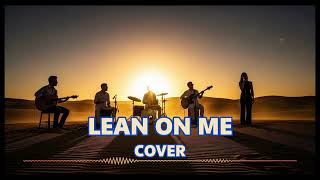 (Acoustic Version) Lean On Me - Music Travel Love (Iligan City, Philippines) Bill Withers Cover