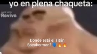 Dónde Está El Án Speakerman?