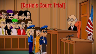 Katies Court Trial Part 3