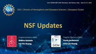 2025 Joint CEDAR / GEM Workshop: Wednesday Joint Plenary - Agency Updates  8:00am - 9:30am 6/25/2025