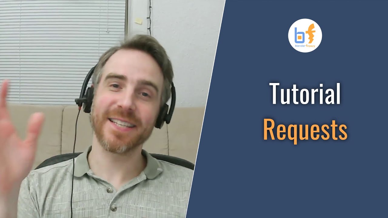Tutorial Requests! - YouTube