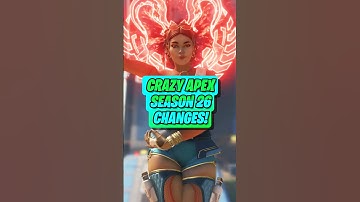 ALL Apex Legends Season 26 MASSIVE CHANGES!