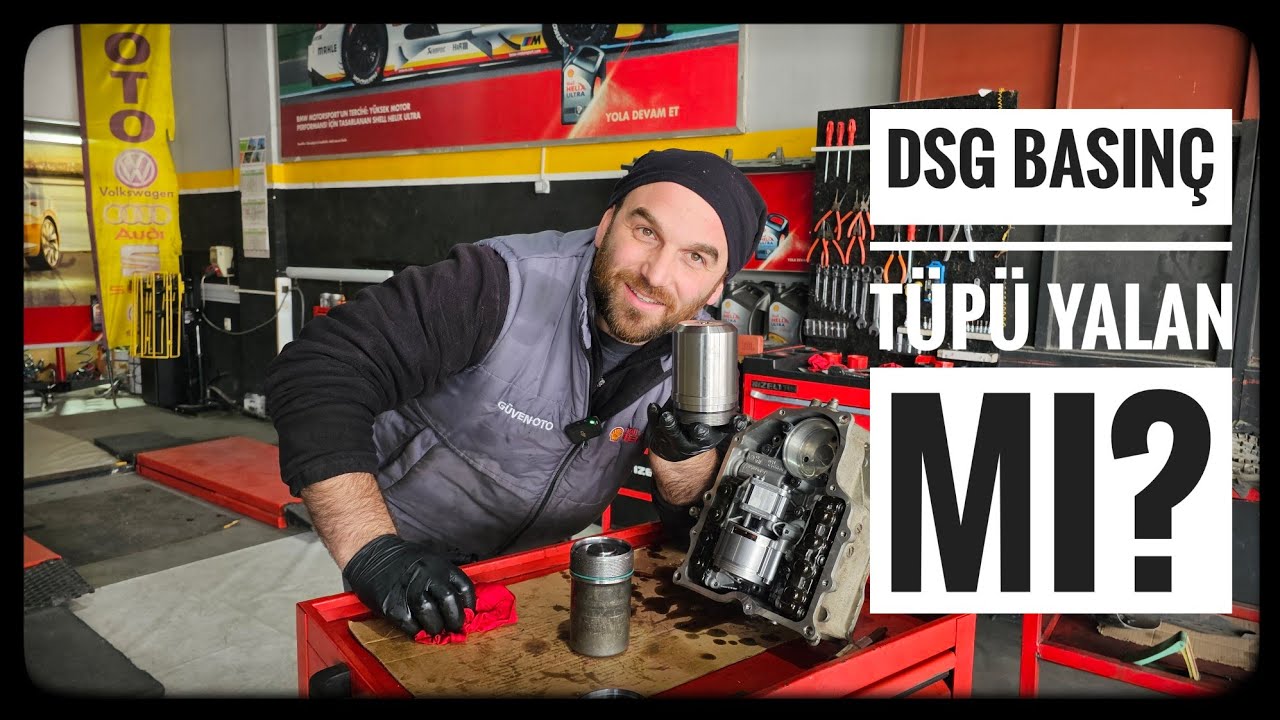 DSG GELİŞTİRİLMİŞ TÜP YALAN MI ?