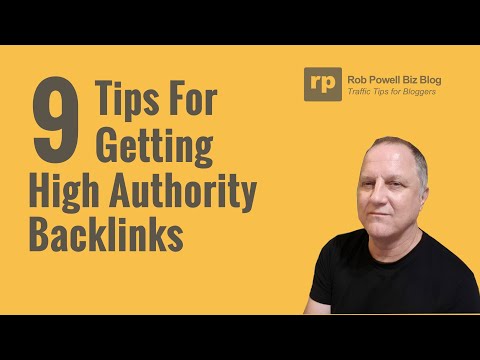 9 Tips For Getting High Authority Backlinks