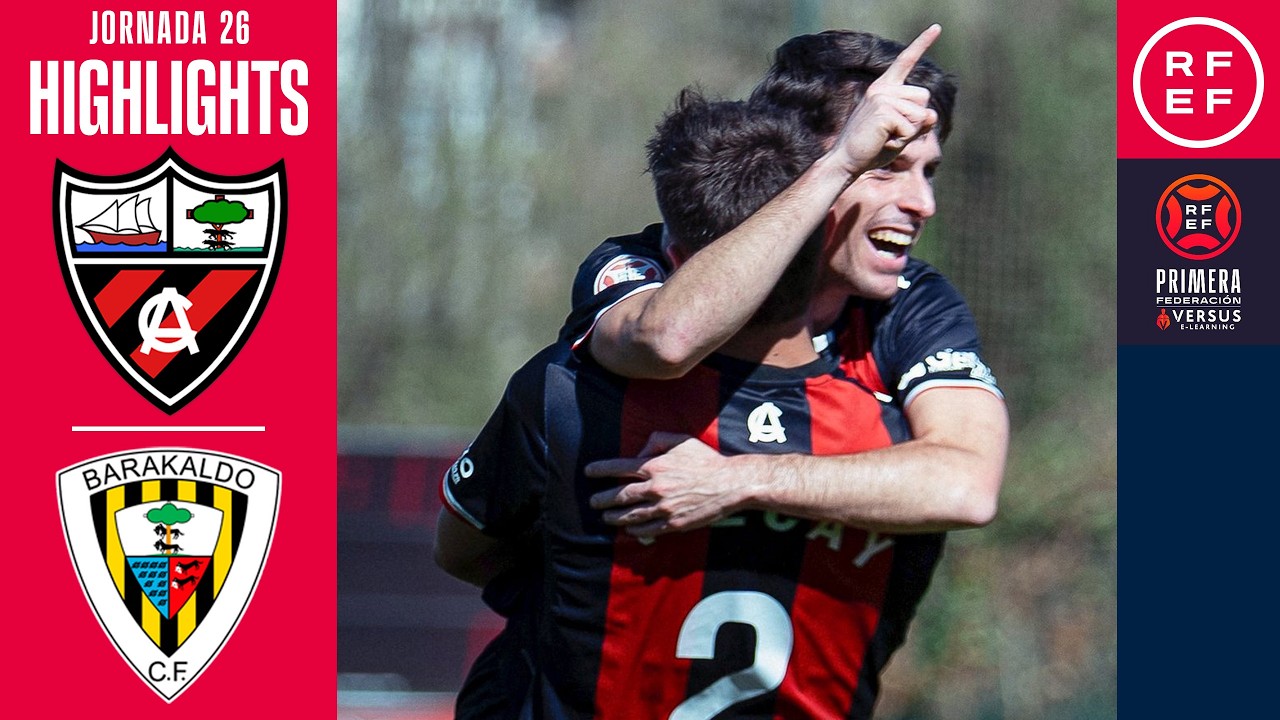 Resumen #PrimeraFederación | Arenas Club 2-1 Barakaldo CF | Jornada 26 | Temporada 2025/2026