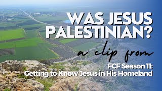 Was the Homeland of Jesus called Palestine? Was Jesus Palestinian? Here's a Clip from FCF Season 11