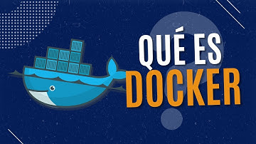 ¿Qué es Docker? 🐳 Explicación para PRINCIPIANTES