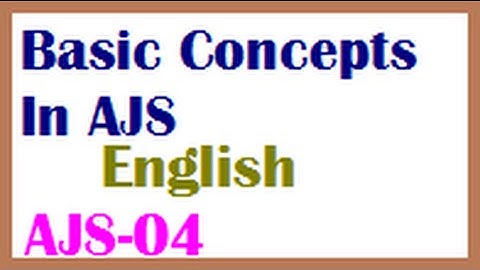 Basic Concepts In AJS and First Program In English-vlr training