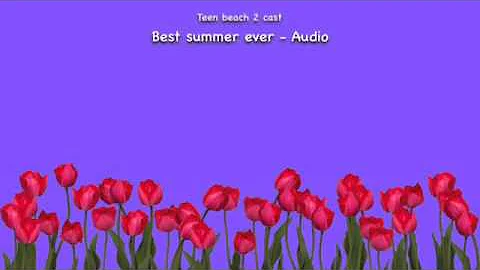 "Best Summer Ever" Audio