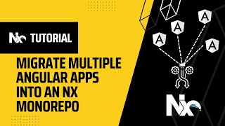 Nx Tutorial: Migrate Multiple Angular CLI apps into a Single Nx Monorepo
