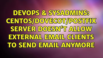 CentOS/Dovecot/Postfix server doesn
