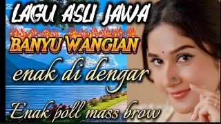 LAGU JAWA ASLI🌹BANYU WANGIAN 🌹 VIRAL TREN TIK TOK🌹ASIK BUANG TEMAN NGOPI