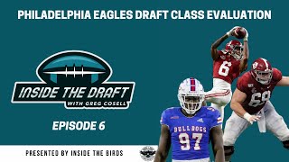 Philadelphia Eagles Draft Class Evaluation | Inside The Draft With Greg Cosell