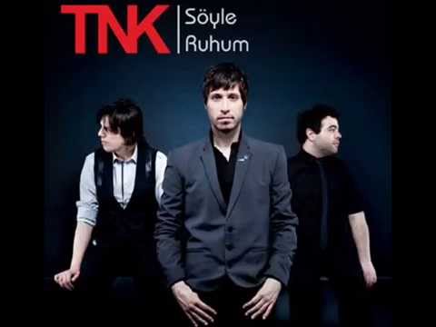 TNK - Söyle Ruhum (İlk Versiyon)
