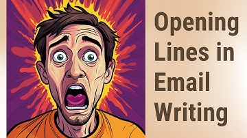 Make a Lasting First Impression: Mastering the Opening Lines in Email Writing