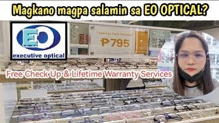 Magkano magpa salamin sa EO Optical?