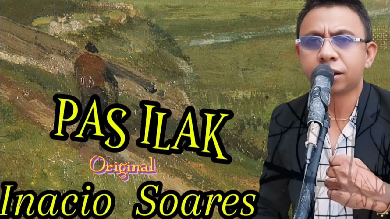 PAS ILAK Original Inacio Soares