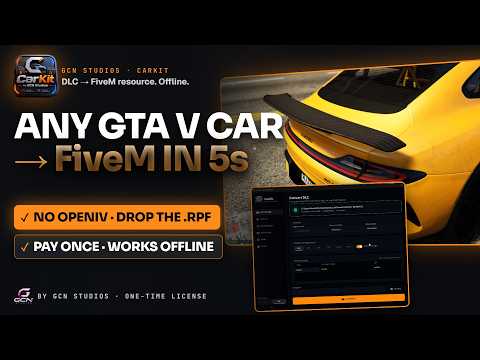 CARKIT — CONVERT ANY GTA V ADD-ON CAR TO FIVEM IN 5 SECONDS! | NO OPENIV | GCN STUDIOS