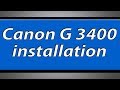 Canon Pixma G3400 printer installation