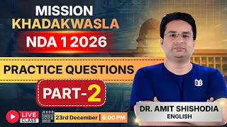 NDA 1 2026 Practice Questions 😳 Part-2 | Mission Khadakwasla 2026 | Dr Amit Shishodia Sir