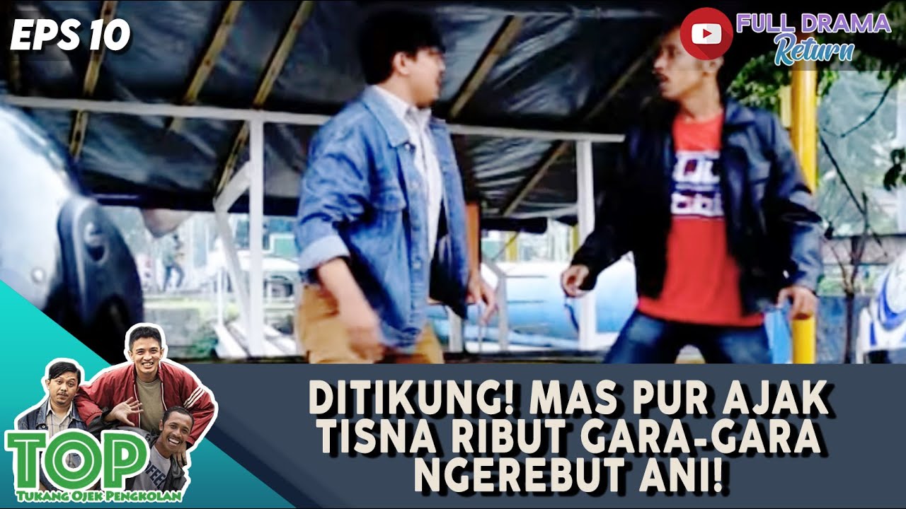 DITIKUNG! MAS PUR AJAK TISNA RIBUT GARA-GARA NGEREBUT ANI! - TUKANG OJEK PENGKOLAN