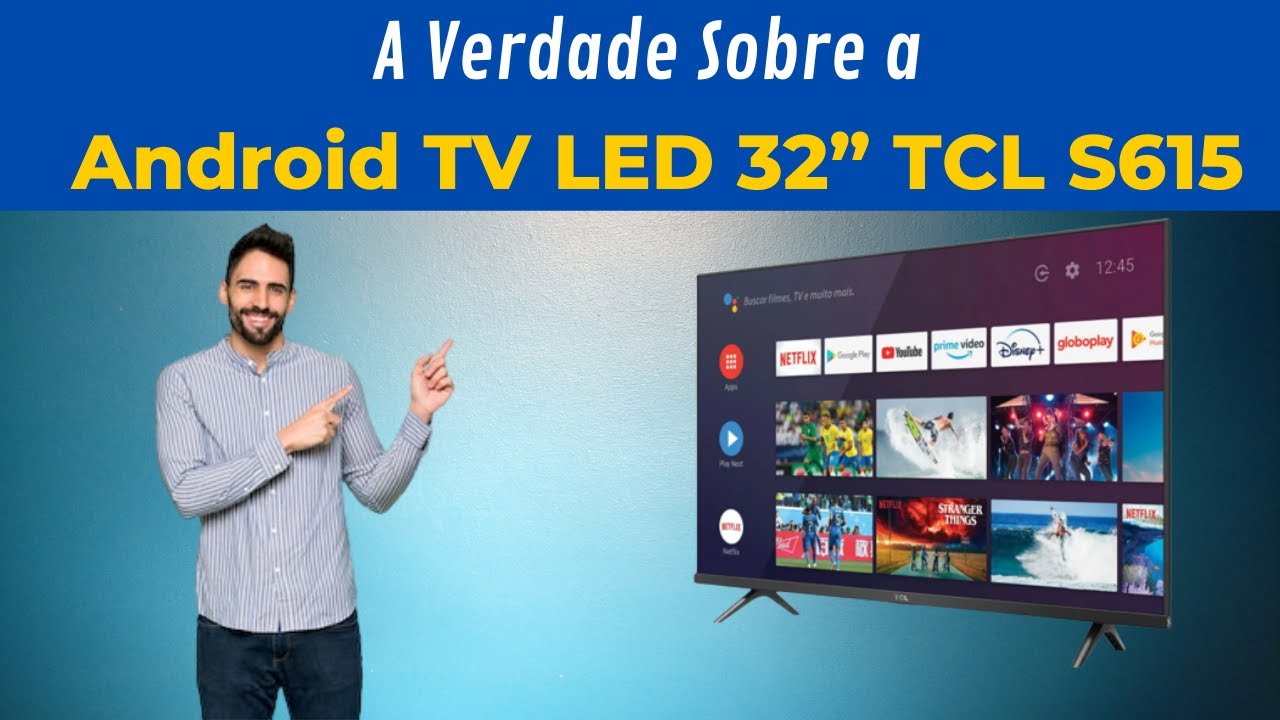 Smart TV 32” HD LED TCL S615 VA 60Hz - Android Wi-Fi e Bluetooth