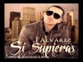 J Alvarez - Si Supieras (Original) ★ Reggaeton 2012 ★