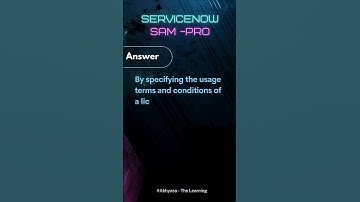 Master ServiceNow SAM Pro in Seconds! Software Asset Management
