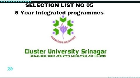 Selection List No 5|Cluster University Srinagar|5 Year integrated Programmes|Download